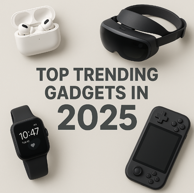 Gadgets in 2025